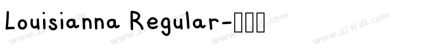 Louisianna Regular字体转换